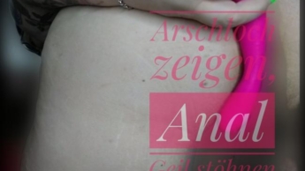 Arschloch zeigen & Anal