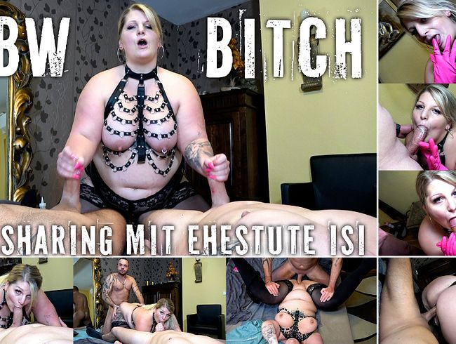 BBW-BITCH Wifesharing mit Ehestute Isi