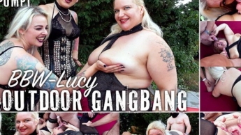 BBW-Lucy mit Sperma vollgepumpt | AO-OUTDOOR GANGBANG